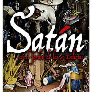 Satán en el Jardín de las Delicias