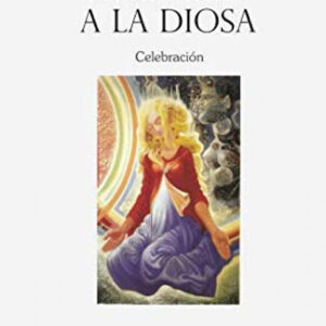 Himnario a la Diosa. Celebración