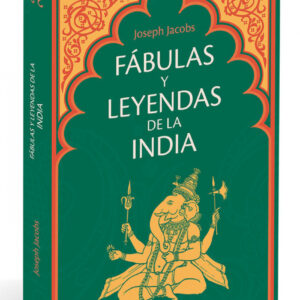 Fábulas y leyendas de la India
