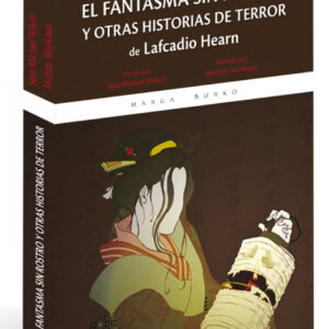 EL FANTASMA SIN ROSTRO Y OTROS HISTORIAS DE TERROR
