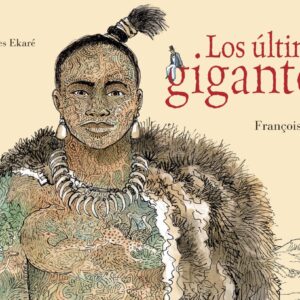 LOS ULTIMOS GIGANTES