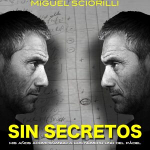 Miguel Sciorilli, sin secretos