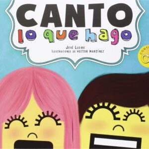 Canto lo que hago