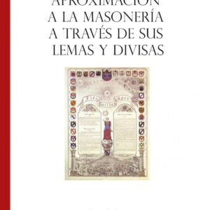 Aproximación a la masonería a través de sus lemas y divisas