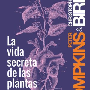 LA VIDA SECRETA DE LAS PLANTAS