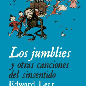 LOS JUMBLIES Y OTRAS CANCIONES DEL SINSENTIDO