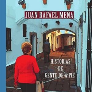 Historias de gente de a pie