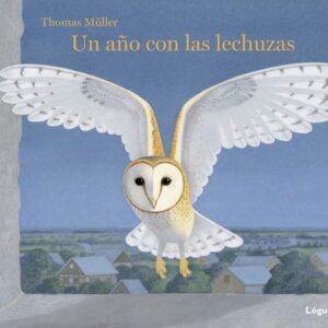 UN AÑO CON LAS LECHUZAS