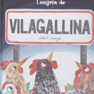 L'ENIGMA DE VILAGALLINA