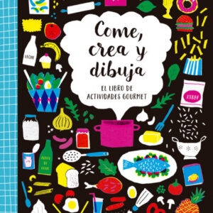 CÓME, CREA Y DIBUJA