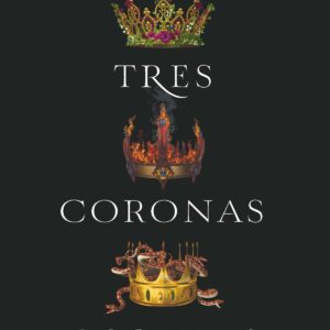 Tres coronas oscuras