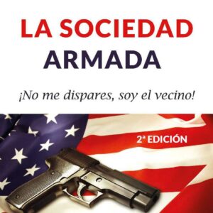LA SOCIEDAD ARMADA