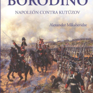 LA BATALLA DE BORODINÓ