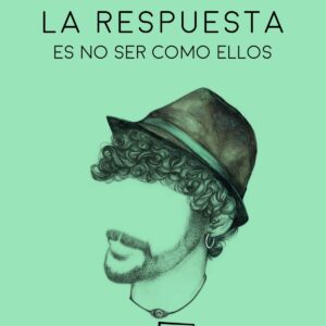 La respuesta es no ser como ellos