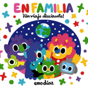 EN FAMILIA. ¡UN VIAJE ALUCINANTE!