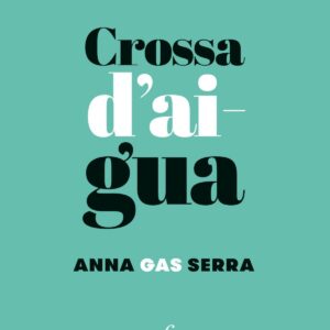 CROSSA D'AIGUA