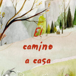 EL CAMINO A CASA