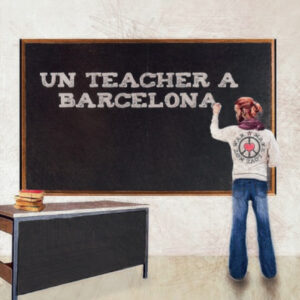 UN TEACHER A BARCELONA