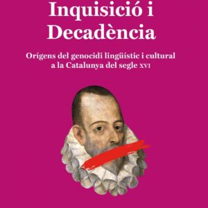 INQUISICIÓ I DECADÉNCIA