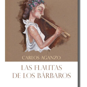 Las flautas de los bárbaros