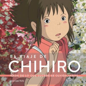 EL VIAJE DE CHIHIRO