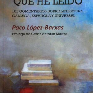 CONFIESO QUE HE LEIDO:101 COMENTARIOS SOBRE LITERATURA