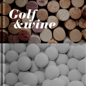 GOLF &WINE