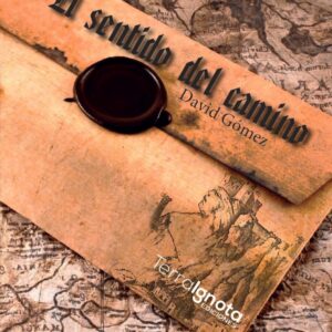 EL SENTIDO DEL CAMINO