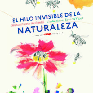 EL HILO INVISIBLE DE LA NATURALEZA