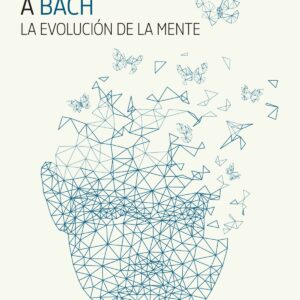 DE LAS BACTERIAS A BACH