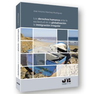 DERECHOS HUMANOS ANTE LA ESCLAVITUD Y LA GLOBALIZACIÓN