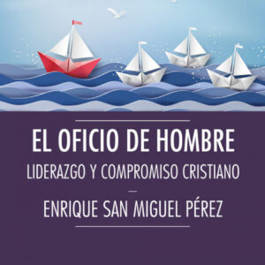 El oficio del hombre