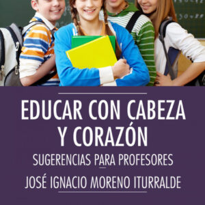 Educar con cabeza y con corazón