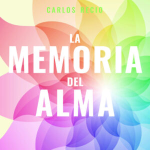 MEMORIA DEL ALMA