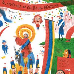 LA ENTRADA DE CRISTO EN BRUSELAS