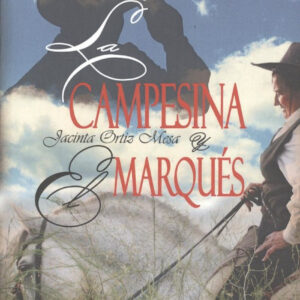 LA CAMPESINA Y EL MARQUÉS