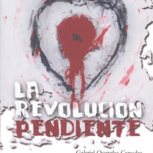 LA REVOLUCIÓN PENDIENTE