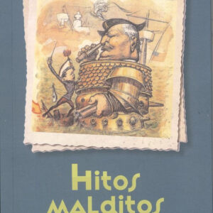 Hitos malditos de la historia