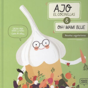 AJO, EL COCINILLAS &OH¡ MAMI BLUE