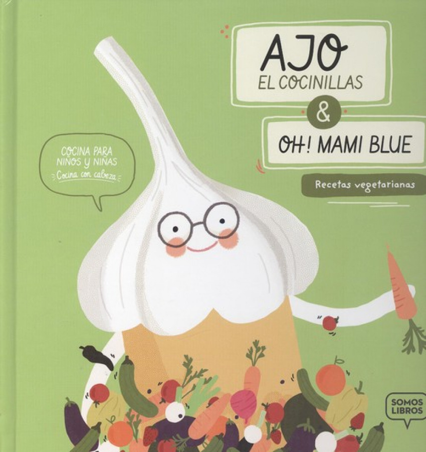 AJO, EL COCINILLAS &OH¡ MAMI BLUE