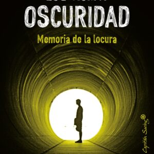 ESA VISIBLE OSCURIDAD