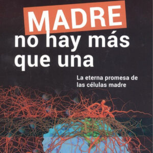 MADRE NO HAY MÁS QUE UNA