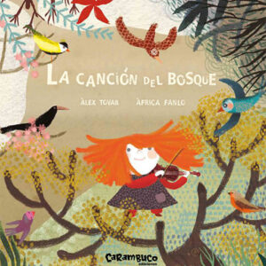 LA CANCIÓN DEL BOSQUE