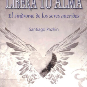 LIBERA TU ALMA