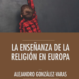 LA ENSEÑANZA DE LA RELIGION EN EUROPA