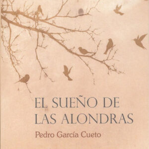 EL SUEÑO DE LAS ALONDRAS