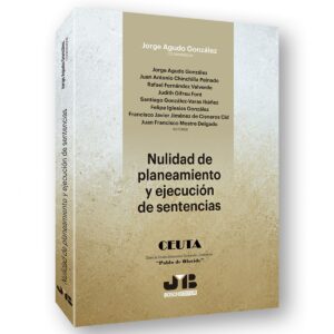 NULIDAD DE PLANEAMIENTO Y EJECUCIÓN DE SENTENCIAS