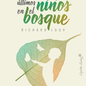 LOS ÚLTIMOS NIÑOS EN EL BOSQUE