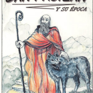 SAN FROILÁN Y SU ÉPOCA