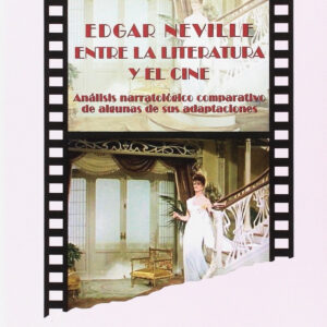 Edgar Neville entre la literatura y el cine